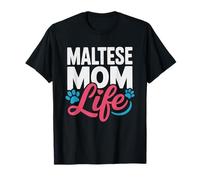 Mamá Maltés Dueña De Perruna Blanca Amante del Camiseta