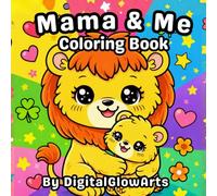 Mama & Me: A Cute Animal Mother and Baby Coloring Book
