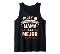 Mamá Mejor Papá Acuerdo Regalo Día Madre Corazón Familia Camiseta sin Mangas