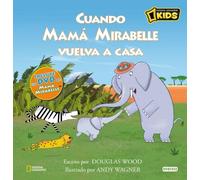 Mamá Mirabelle. Cuando Mamá Mirabelle vuelva a casa (Mamá Mirabelle / Libros de lectura con DVD)
