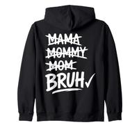 Mama Mommy Mom to Bruh Funny Mother Kids Relationship Humor Sudadera con Capucha