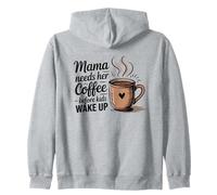 Mamá necesita su café antes de que los niños se despierten Sudadera con Capucha