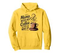 Mamá necesita su café antes de que los niños se despierten Sudadera con Capucha