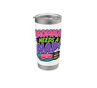 Mamá necesita una siesta, mamá cansada, no moleste a las mujeres divertidas Vaso térmico de acero inoxidable de doble pared