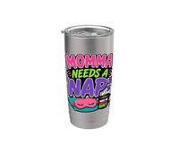 Mamá necesita una siesta, mamá cansada, no moleste a las mujeres divertidas Vaso térmico de acero inoxidable de doble pared