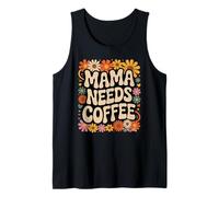 Mama Needs Coffee Retro Groovy Daisy Floral Camiseta sin Mangas