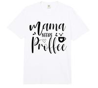 Mamá Needs Proffee - Bebedero Divertido de proteínas y café Comfort Colors Adult Heavyweight T-Shirt