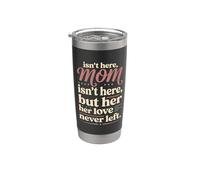 Mamá no está aquí, pero su amor nunca dejó Memorial 5 Vaso térmico de acero inoxidable de doble pared
