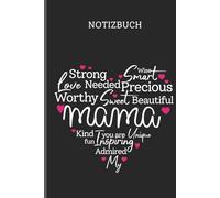 Mama - Notizbuch mit Herz aus liebevollen Worten für besondere Mütter: Notizheft, Journal, Tagebuch und Schreibbuch für Mama-Gedanken, Liebe und Wertschätzung