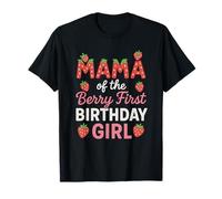 Mama Of The Berry First Birthday Girl Fiesta Fresa Camiseta