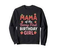 Mama Of The Berry First Birthday Girl Fiesta Fresa Sudadera