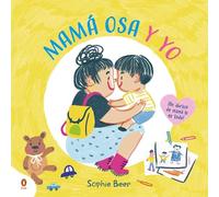 Mamá Osa y yo: ¡Un abrazo de mamá lo es todo! (Cuentos que cuentan)