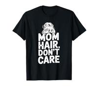 Mamá Pelo no Importa Divertido para mamás y mamás Camiseta