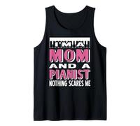 Mamá Piano Humor Nada Me Da Miedo Frase Divertida Camiseta sin Mangas