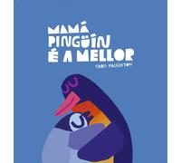 MAMA PINGUIN E A MELLOR | Chris Haughton