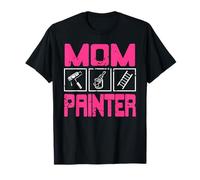 Mamá Pintora Humor Mujer Fuerte Profesional Camiseta