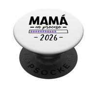Mamá Primeriza En Proceso 2026 - Anuncio Bebé En Camino PopSockets PopGrip Adhesivo