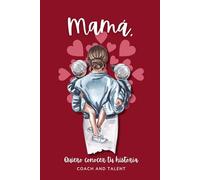 Mamá, Quiero Conocer Tu Historia: Háblame de Ti y Tus Recuerdos Familiares | Conoce La Vida de tu Madre | Original Regalo para Mamá en Navidades, Día de la Madre o Cumpleaños