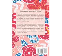 Mamá, Quiero Escuchar tu Historia: Cuéntame tu vida: Historia familiar, recuerdos y momentos escritos por una madre: 2 (Recuerdos Y Momentos Para Atesorar)