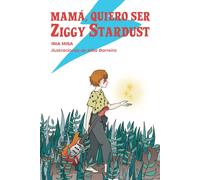 Mamá, quiero ser Ziggy Stardust (DOS BIGOTES)