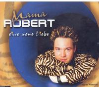 "Mama" Robert - Eine Neue Liebe [Import]