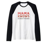 Mamá sabe las mejores citas divertidas de mamá Mamá genial lo sabe todo Camiseta Manga Raglan