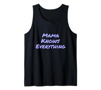 Mamá sabe las mejores citas divertidas de mamá Mamá genial lo sabe todo Camiseta sin Mangas