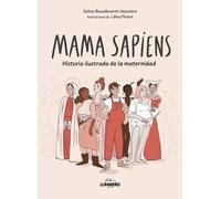 Mama Sapiens | Soline Bourdeverre-veyssiere