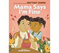 Mama Says I'm Fine
