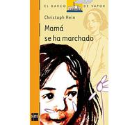 Mamá se ha marchado: 177 (El Barco de Vapor Naranja)