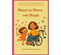 Mamá se Mueve con Magia (Mama & Me)