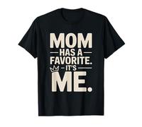 Mamá Tiene Un Favorito Es Me Divertido Día De La Madre Camiseta