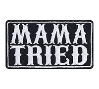 Mama Tried - Parches bordados para planchar para motociclistas, ciclistas y Lady Rocker, parches para coser o planchar para todas las telas, 3.54 x 1.96 pulgadas