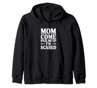 Mamá, Ven a recogerme, Tengo Miedo Sudadera con Capucha
