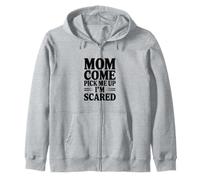 Mamá, Ven a recogerme, Tengo Miedo Sudadera con Capucha