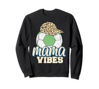Mama Vibes Soccer Mother's Day Women Funny Soccer Mom Life Sudadera
