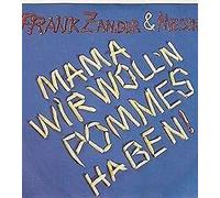 Mama,wir woll`n Pommes haben /Lieselott,das Katzentier (7" Vinyl Single 1990)(INT Records 110311)