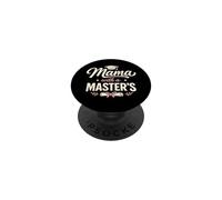 Mama with A Masters Degree Proud Mom Graduate Achievement PopSockets PopGrip Adhesivo