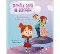 Mamá Y Papá Se Separan