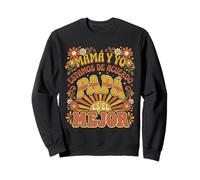 Mamá Y Yo Estamos De Acuerdo Papá Es El Mejor Retro Sudadera