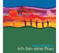 MaMaGUMa: Ich bin eine Frau (CD)