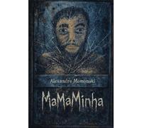 MaMaMinha (Daniel: A Travessia do Entre)