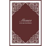 Maman écris-moi ton histoire: 7x10 po, 18×26 cm, 162 pages, 275 questions, COULEURS INTERIEURES couverture brillante et souple