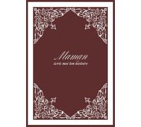 Maman écris-moi ton histoire: 7x10 po, 18×26 cm, 162 pages, 275 questions, COULEURS INTERIEURES couverture brillante et souple