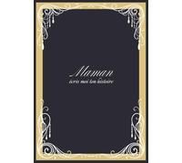 Maman, écris moi ton histoire: 7x10 po, 18×26 cm, 162 pages, 275 questions, COULEURS INTERIEURES couverture brillante et souple