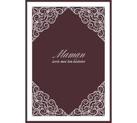 Maman écris-moi ton histoire: 7x10 po, 18×26 cm, 162 pages, 275 questions, COULEURS INTERIEURES couverture brillante et souple