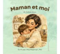 Maman et moi: des histoires douces