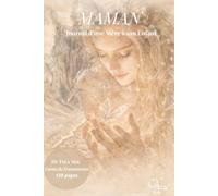 MAMAN: Journal d'une Mère à son Enfant