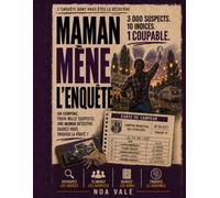 Maman mène l'enquête: Enquête criminelle autour de la table : des cartes de suspects, des noms à rayer, un seul coupable à démasquer