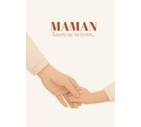 Maman, raconte moi ton histoire: 7x10 po, 18×26 cm, B5, 180 pages, 400 questions, COULEURS INTERIEURES couverture brillante et rigide